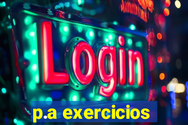 p.a exercicios